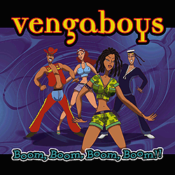 THE VENGABOYS - Boom Boom Boom Boom!